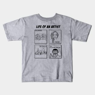 Life of an Artist Kids T-Shirt